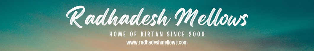 Radhadesh Mellows Banner