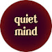  Quiet Mind