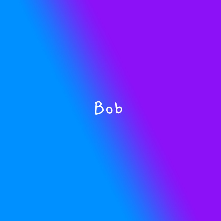 Bob