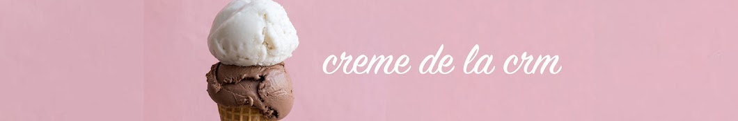 Crème de la CRM