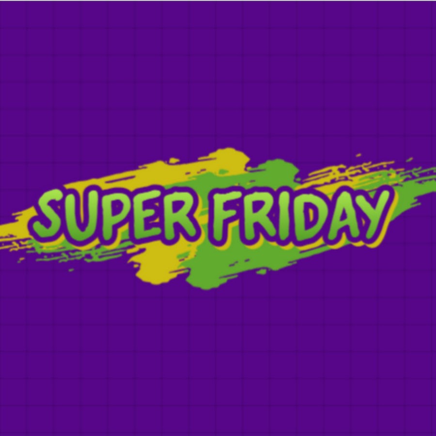 Super Friday YouTube