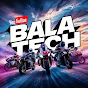 Bala Tech - தமிழ்