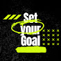 Set your Goal