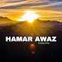 HAMAR AWAZ