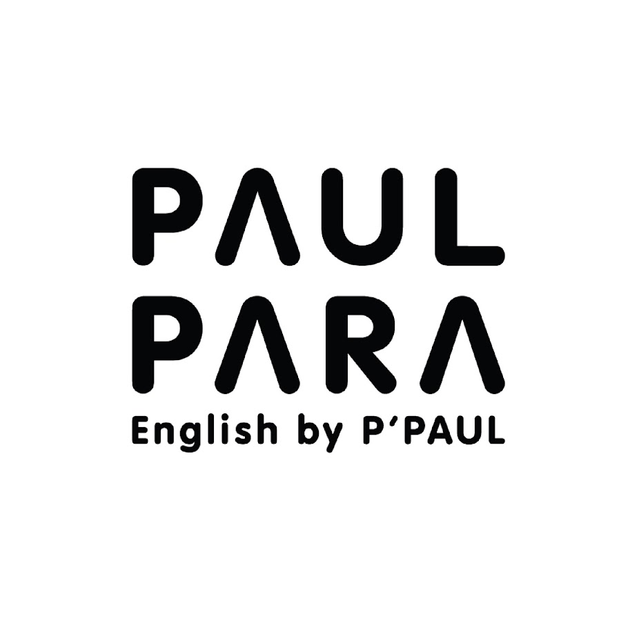 Ready go to ... https://www.youtube.com/channel/UCoC1MzfmjLWeG6Npi6Qp8Dw [ Paul Para English by P'Paul]