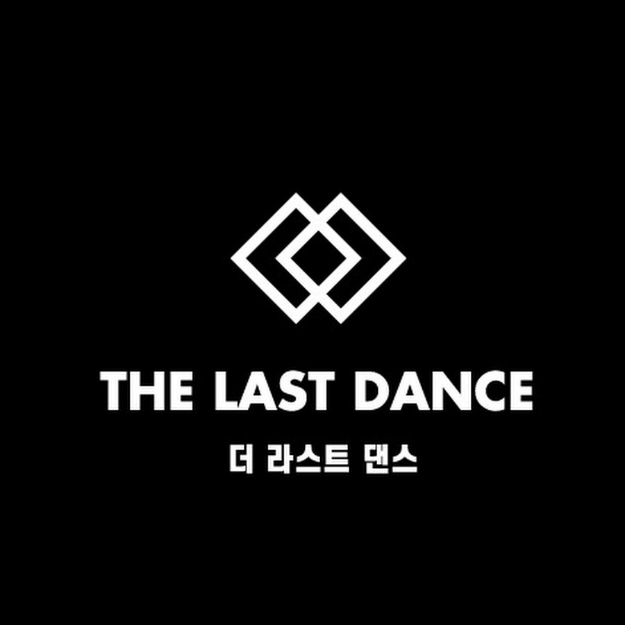 The Last Dance [더라스트댄스] - Youtube