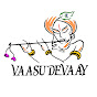 Vaasudevaay