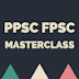 PPSC FPSC MASTERCLASS