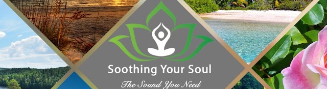Soothing Your Soul