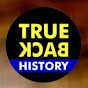 True Back History Official