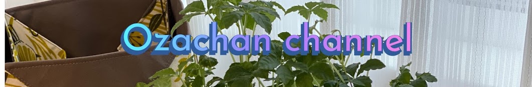 Ozachan channel Banner