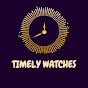 Timely Watches