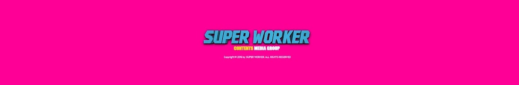 SUPER WORKER