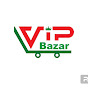 ViP Bazar | ভিআইপি বাজার