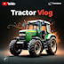 Tractor vlog