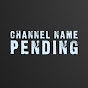 Channel Name Pending