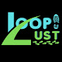 Looplust