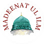 MADEENAT UL ILM 