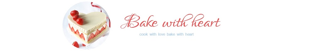 Bake with heart