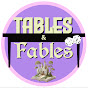 Tables and Fables