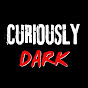 Curiously Dark