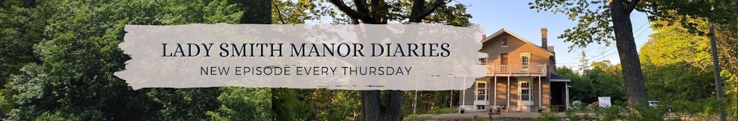 Lady Smith Manor Diaries