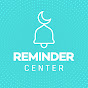 Reminder Center