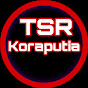 TSR KORAPUTIA