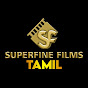 Superfine Films Tamil