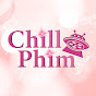 CHILL PHIM