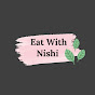 Eat With Nishi