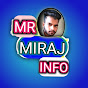 MR MIRAJ INFO 