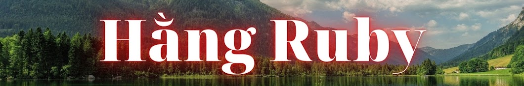 Hằng Ruby Banner