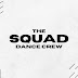 The Squad Dance Crew