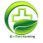 e Plant Farming