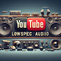 LowSpec_Audio