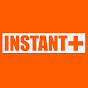 INSTANT+