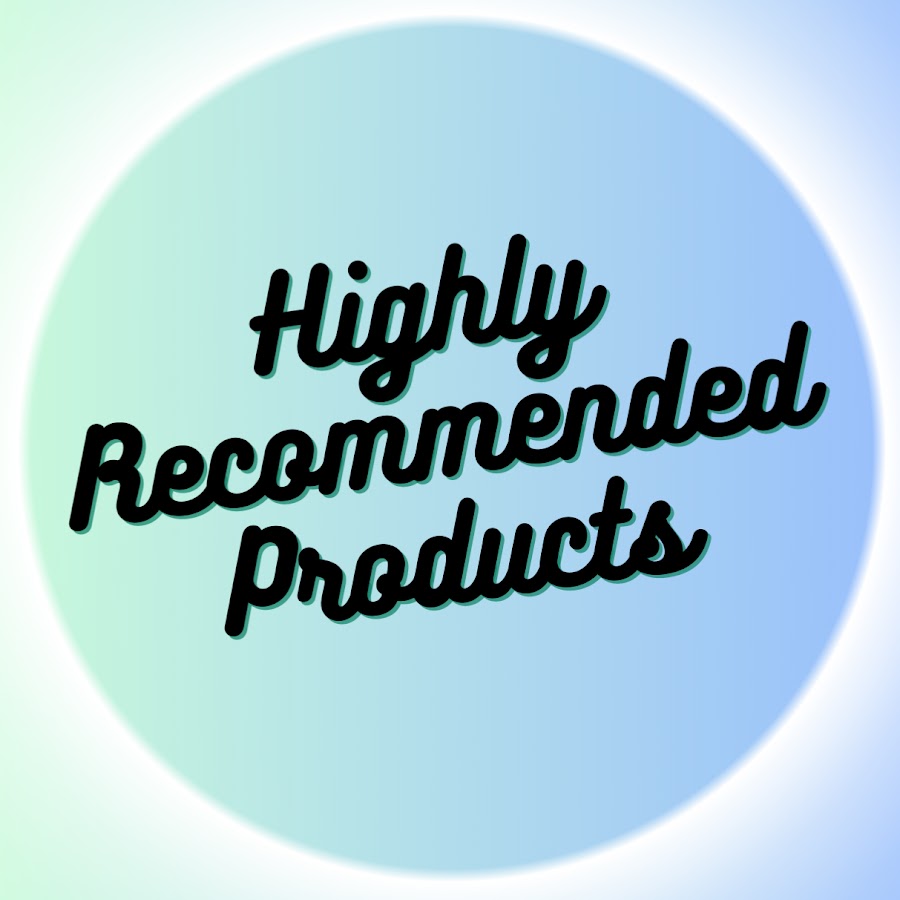 Highly Recommended Products