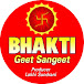 Bhakti Geet Sangeet