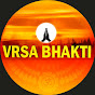 VRSA Bhakti