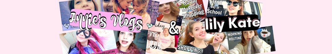 Annie & Lily Kate's Vlogs Banner