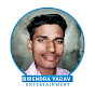 Birendra Yadav Entertainment