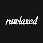 rawlaxed