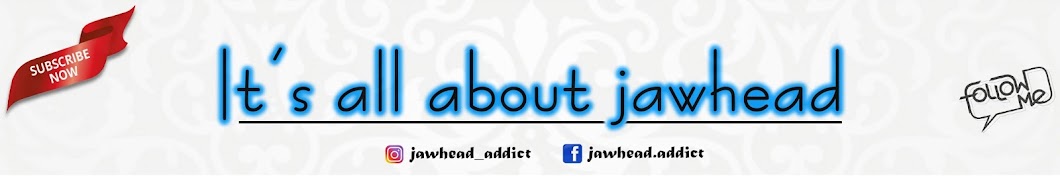 Jawhead Addict Banner