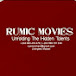 RUMIC MOVIES