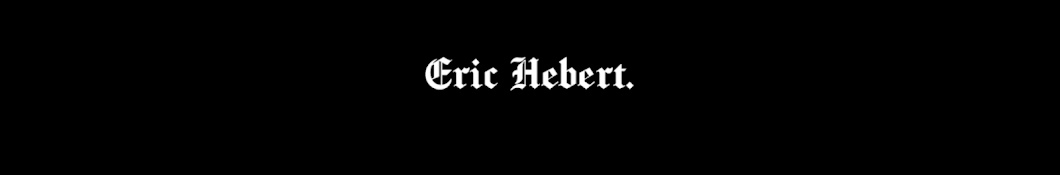 Eric Hebert Banner