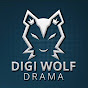 DIGI WOLF DRAMA