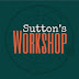 Sutton’s Workshop 