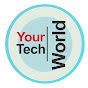 Your Tech World