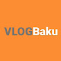 vlog Baku